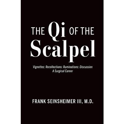 The Qi of the Scalpel