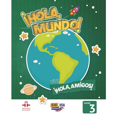 Hola Mundo 3 - Student Print Edition Plus 1 Year Online Premium Access (All Digital Included) + Hola Amigos 1 Year | 拾書所