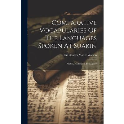 Comparative Vocabularies Of The Languages Spoken At Suakin | 拾書所