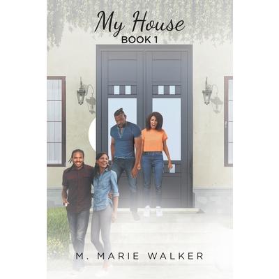 My House Series, Book 1