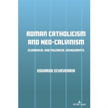 Roman Catholicism and Neo-Calvinism