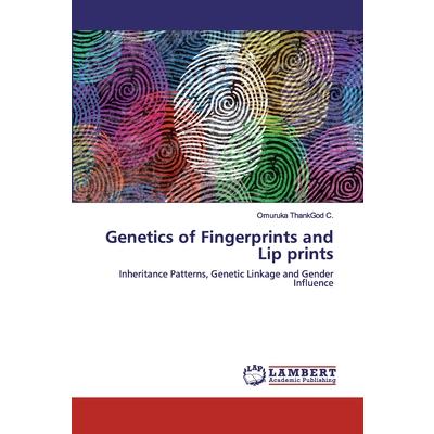 Genetics of Fingerprints and Lip prints