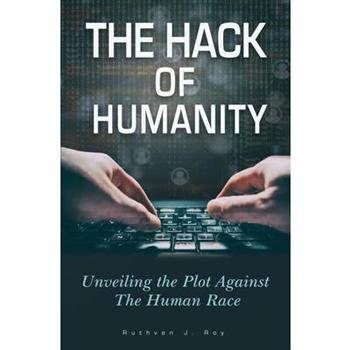 The Hack of Humanity