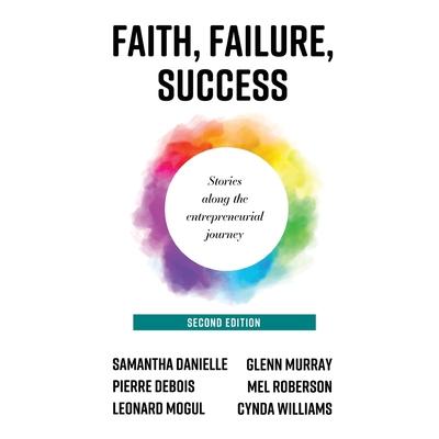 Faith, Failure, Success