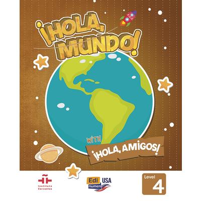 Hola Mundo 4 - Student Print Edition Plus 1 Year Online Premium Access (All Digital Included) + Hola Amigos 1 Year | 拾書所