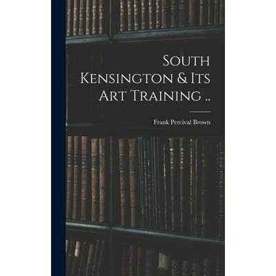 South Kensington & its art Training ..