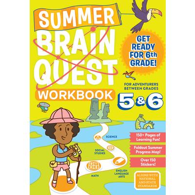 Summer Brain Quest: Between Grades 5 &amp; 6(Summer Brain Quest)