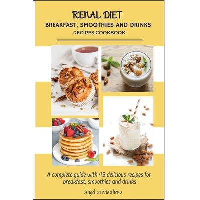 Renal Diet breakfast, smoothies and drinks, recipes book