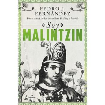 Soy Malintzin / I Am Malintzin