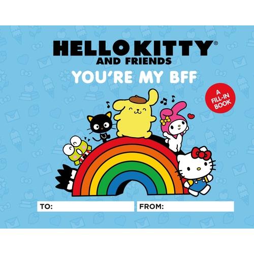 Hello Kitty and Friends: You're My Bff | 拾書所