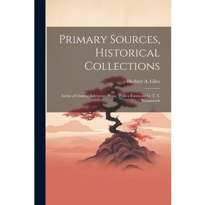 Primary Sources, Historical Collections | 拾書所