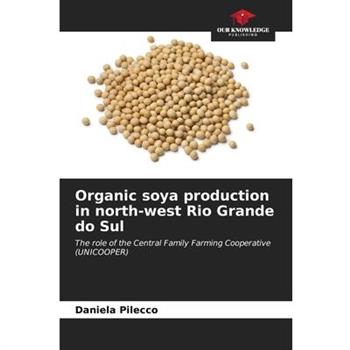 Organic soya production in north-west Rio Grande do Sul