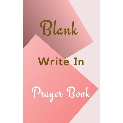 Blank Write In Prayer Book (Pink Cream Gold Abstract Cover Art)