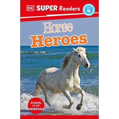 DK Super Readers Level 4 Horse Heroes | 拾書所