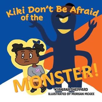 Kiki Don’t Be Afraid of the Monster