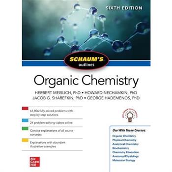 Schaum’s Outline of Organic Chemistry, Sixth Edition