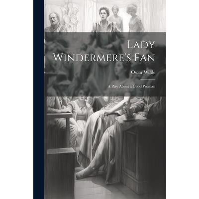 Lady Windermere’s Fan | 拾書所