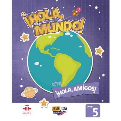 Hola Mundo 5 - Student Print Edition Plus 1 Year Online Premium Access (All Digital Included) + Hola Amigos 1 Year | 拾書所