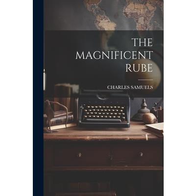 The Magnificent Rube | 拾書所