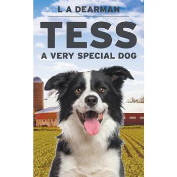 Tess, A Very Special Dog