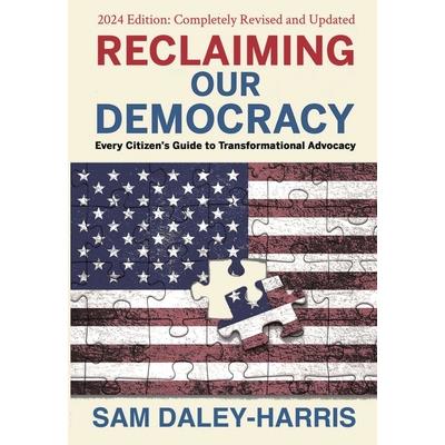 Reclaiming Our Democracy | 拾書所