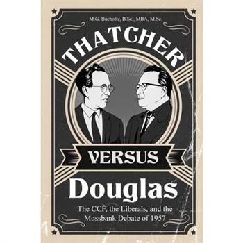 Thatcher versus Douglas