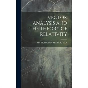 Vector Analysis and the Theory of Relativity
