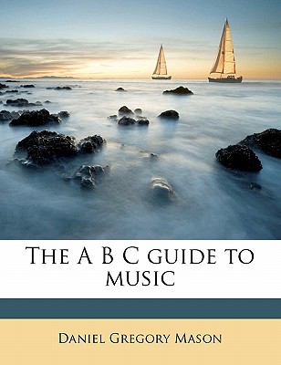 The A B C Guide to Music