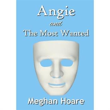 Angie and The Most Wanted