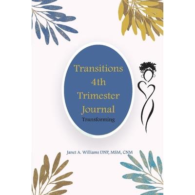 Transitions 4th Trimester Journal