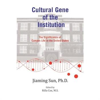 Cultural Gene of the Institution