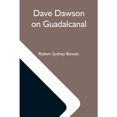Dave Dawson On Guadalcanal