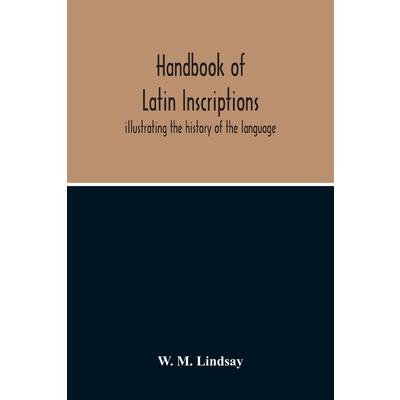 Handbook Of Latin Inscriptions | 拾書所