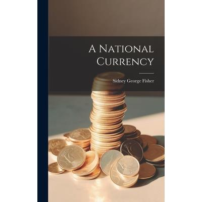 A National Currency | 拾書所
