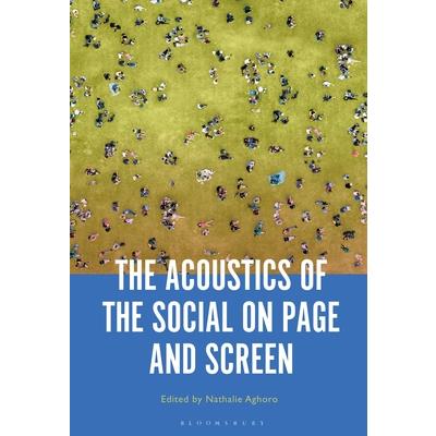 The Acoustics of the Social on Page and Screen