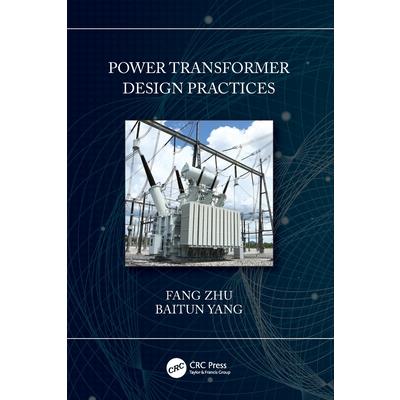 Power Transformer Design Practices | 拾書所