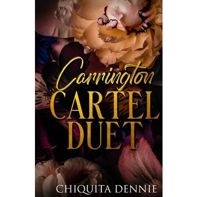 Carrington Cartel Duet