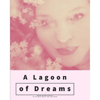 A Lagoon of Dreams