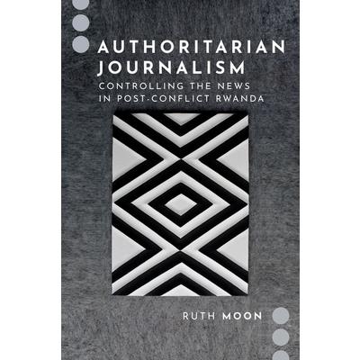 Authoritarian Journalism