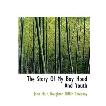 The Story of My Boy Hood and Youth