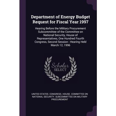 Department of Energy Budget Request for Fiscal Year 1997