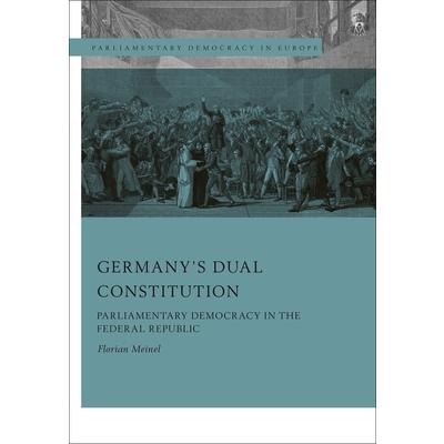 Germany’s Dual Constitution