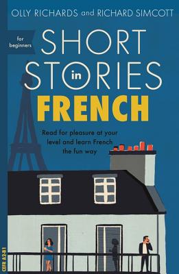 Short Stories in French for Beginners (Teach Yourself Short      Stories)