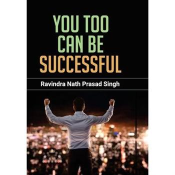You Too Can Be Successful