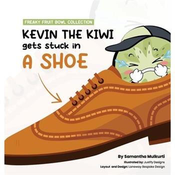 Kevin The Kiwi Gets Stuck In A Shoe