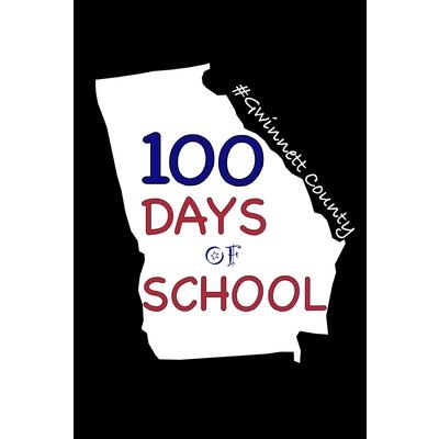 100 Days of School #Gwinnett County