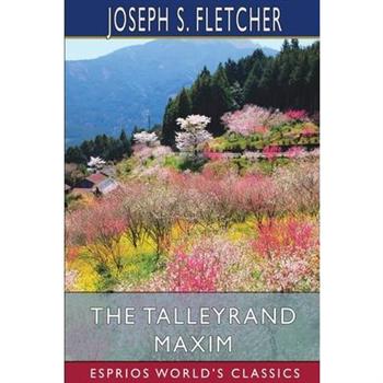 The Talleyrand Maxim (Esprios Classics)