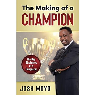 The Making of a Champion
