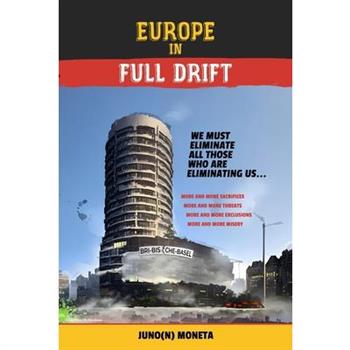 Europe in Full Drift