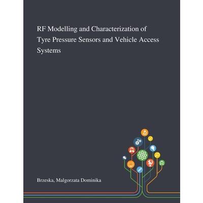 RF Modelling and Characterization of Tyre Pressure Sensors and Vehicle Access Systems | 拾書所